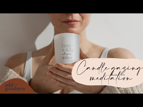 complimentary candle gazing meditation practice to pair with be range